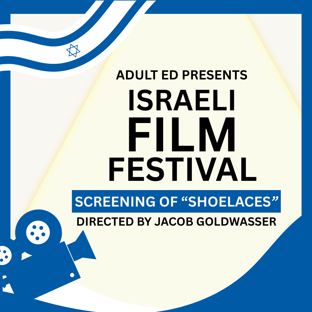 Israeli Film Festival: Screening of “Shoelaces”