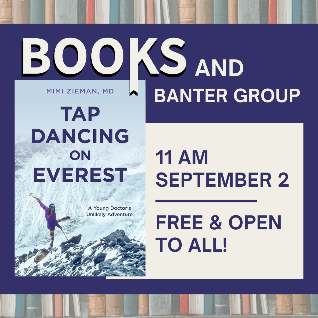 Books and Banter Meeting – Tap Dancing on Everest