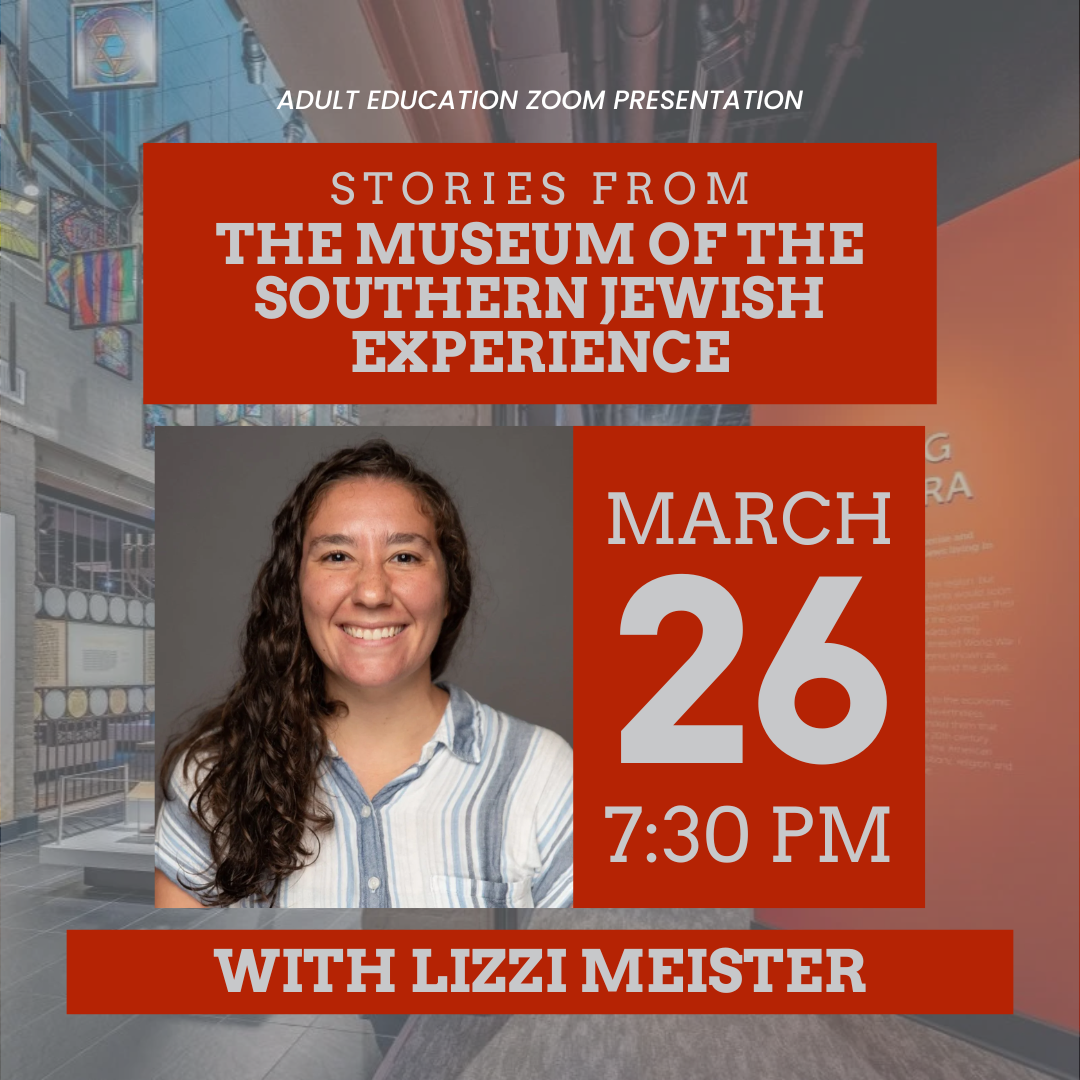 Adult Ed: Stories from the Museum of the Southern Jewish Experience